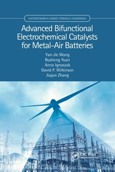 Paperback Advanced Bifunctional Electrochemical Catalysts for Metal-Air Batteries Book