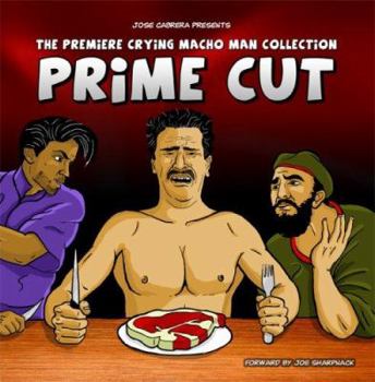 Perfect Paperback The Premiere Crying Macho Man Collection: Prime Cut Book