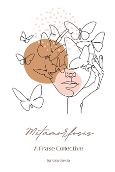 Metamorfosis: A Frase Collective