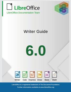 Paperback LibreOffice 6.0 Writer Guide Book