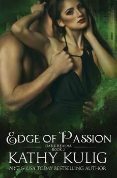 Edge of Passion - Book #2 of the Dark Realms