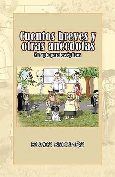 Paperback Cuentos Breves y Otras an Cdotas [Spanish] Book