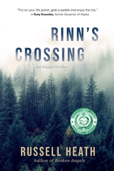 Paperback Rinn's Crossing: An Alaska Thriller Book