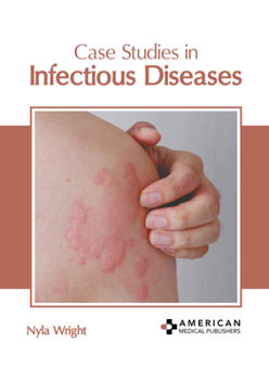 Hardcover Case Studies in Infectious Diseases Book