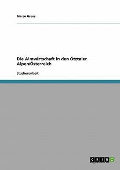 Paperback Die Almwirtschaft in den Ötztaler Alpen/Österreich [German] Book