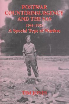 Paperback Post-war Counterinsurgency and the SAS, 1945-1952: A Special Type of Warfare Book