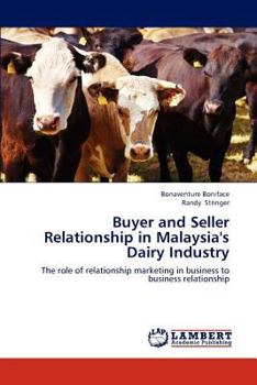 Paperback Buyer and Seller Relationship in Malaysia's Dairy Industry Book