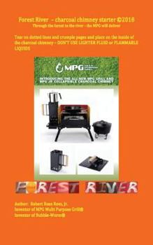 Paperback Forest River - charcoal chimney starter: Through the forest to the river - the MPG will deliver Book