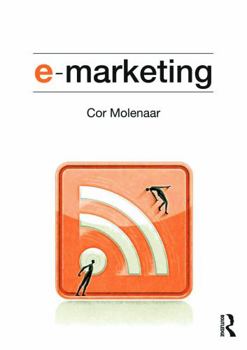Paperback E-Marketing: Applications of Information Technology and the Internet Within Marketing Book