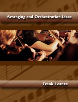 Hardcover Arranging & Orchestration Ideas Book
