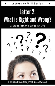 Paperback Letter 2: Letters to Will: What Is Right and Wrong? Book