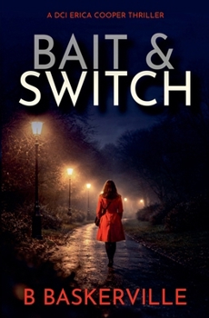 Bait & Switch (DCI Cooper)