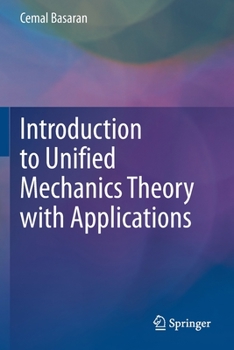 Paperback Introduction to Unified Mechanics Theory with Applications Book