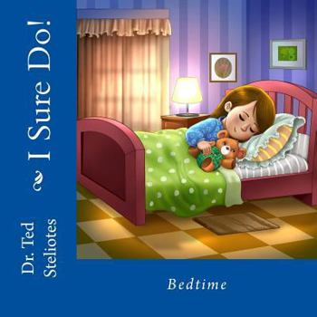 Paperback I Sure Do!: Bedtime Book