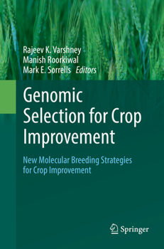 Paperback Genomic Selection for Crop Improvement: New Molecular Breeding Strategies for Crop Improvement Book