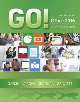 Spiral-bound Go! with Microsoft Office 2016 Getting Started Book