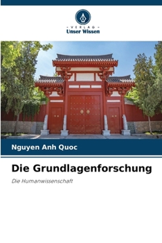 Die Grundlagenforschung (German Edition)
