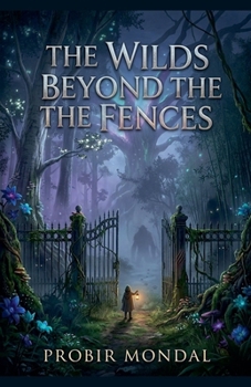 Paperback The Wilds Beyond the Fences Book