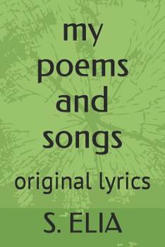 Paperback my poems and songs: original lyrics Book