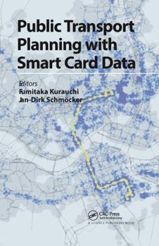 Paperback Public Transport Planning with Smart Card Data Book