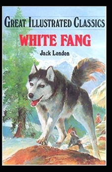 Paperback White Fang Illustrated Book