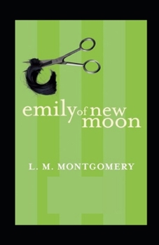 Paperback Emily of New Moon Illustrated Book