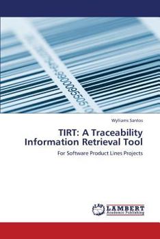 Paperback Tirt: A Traceability Information Retrieval Tool Book