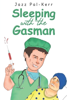Paperback Sleeping with the Gasman Book