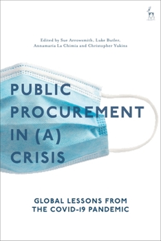 Paperback Public Procurement Regulation in (A) Crisis?: Global Lessons from the Covid-19 Pandemic Book