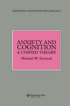 Paperback Anxiety and Cognition: A Unified Theory Book