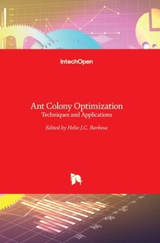 Hardcover Ant Colony Optimization: Techniques and Applications Book