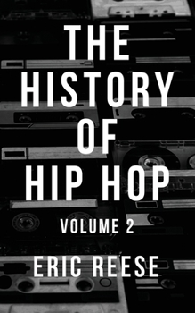 Paperback The History of Hip Hop: Volume 2 Book