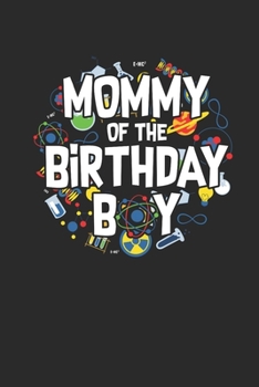 Mommy Of The Birthday Boy: Graph Paper Notebook (6" x 9" - 120 pages) ~ Birthday Themed Notebook for Daily Journal, Diary, and Gift