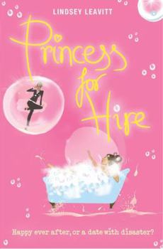 Princess for Hire - Book #1 of the Princess for Hire