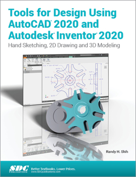 Paperback Tools for Design Using AutoCAD 2020 and Autodesk Inventor 2020 Book