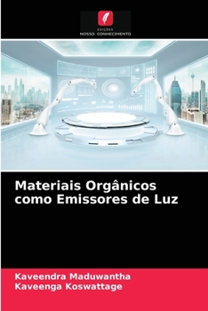 Paperback Materiais Orgânicos como Emissores de Luz [Portuguese] Book