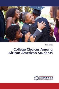 Paperback College Choices Among African American Students Book