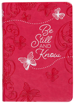 Imitation Leather Be Still and Know: 365 Daily Devotions Book