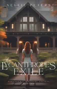 Paperback The Lycanthrope's Exile: Paranormal Literary Society Book 2 Book