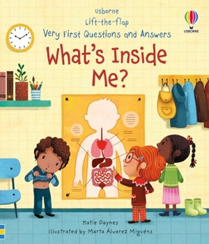 Very First Questions and Answers What's Inside Me? - Book  of the Lift the Flap First Questions and Answers