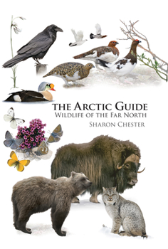 Paperback The Arctic Guide: Wildlife of the Far North Book