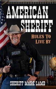 Paperback American Sheriff: Rules to Live By Book