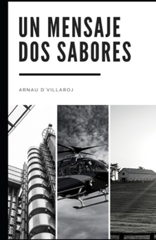 Paperback Un mensajee dos sabores [Spanish] Book
