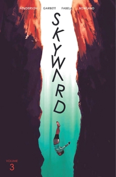 Skyward, Vol. 3: Fix the World - Book  of the Skyward