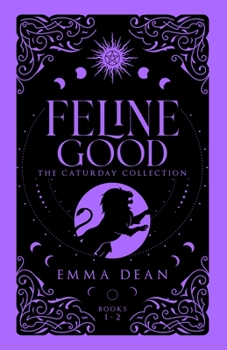 Paperback Feline Good: The Caturday Collection: A Fated Mates Romance Book