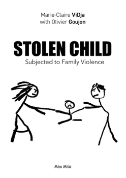 Paperback Stolen Child: Subjected to Family Violence Book
