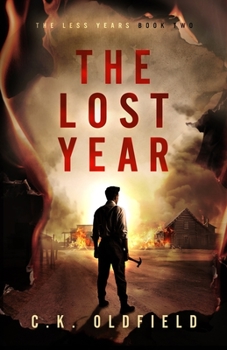 Paperback The Lost Year: A Post-Apocalyptic Survival Story Book