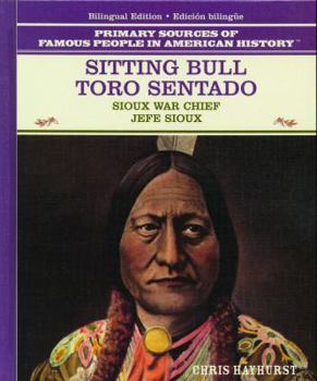 Library Binding Sitting Bull / Toro Sentado: Sioux War Chief / Jefe Sioux Book