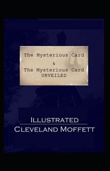 Paperback The Mysterious Card Unveiled Illustrated Book