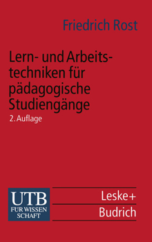 Lern - und Arbeitstechniken für pädagogische Studiengänge.